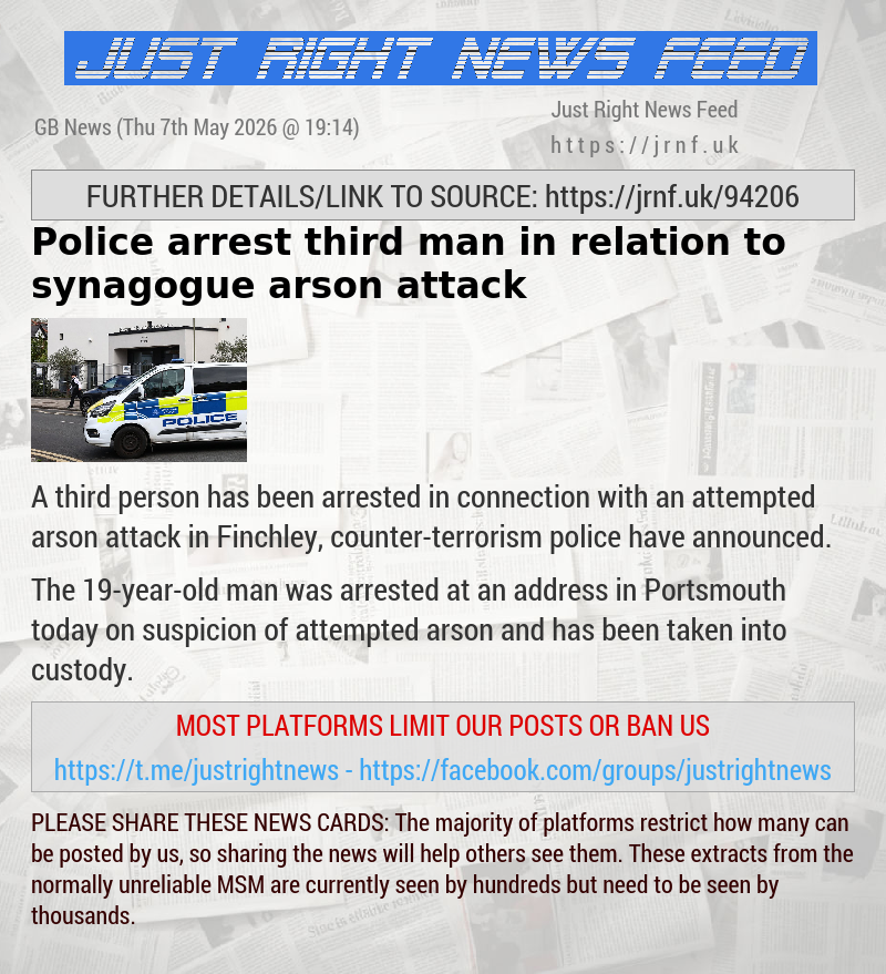 Police arrest third man in relation to synagogue arson attack