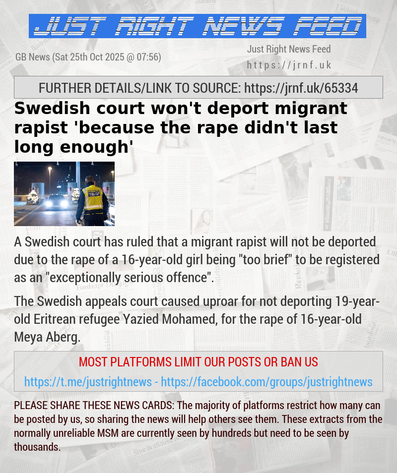 Swedish court won’t deport migrant rapist ’because the rape didn’t last long enough’