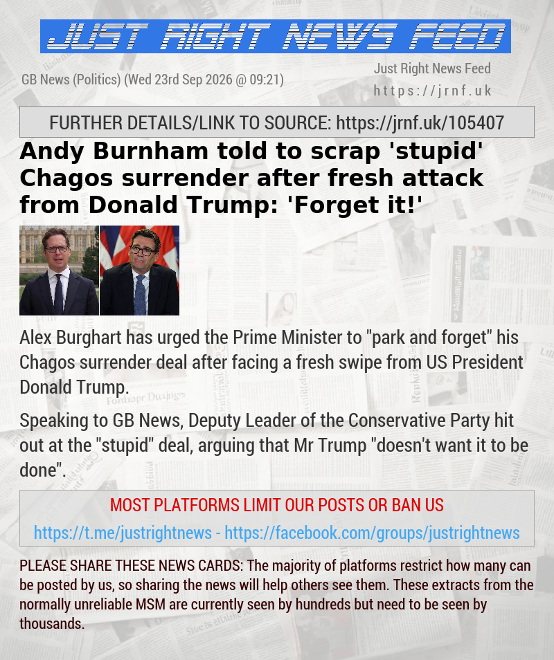 Andy Burnham told to scrap ’stupid’ Chagos surrender after fresh attack from Donald Trump: ’Forget it!’
