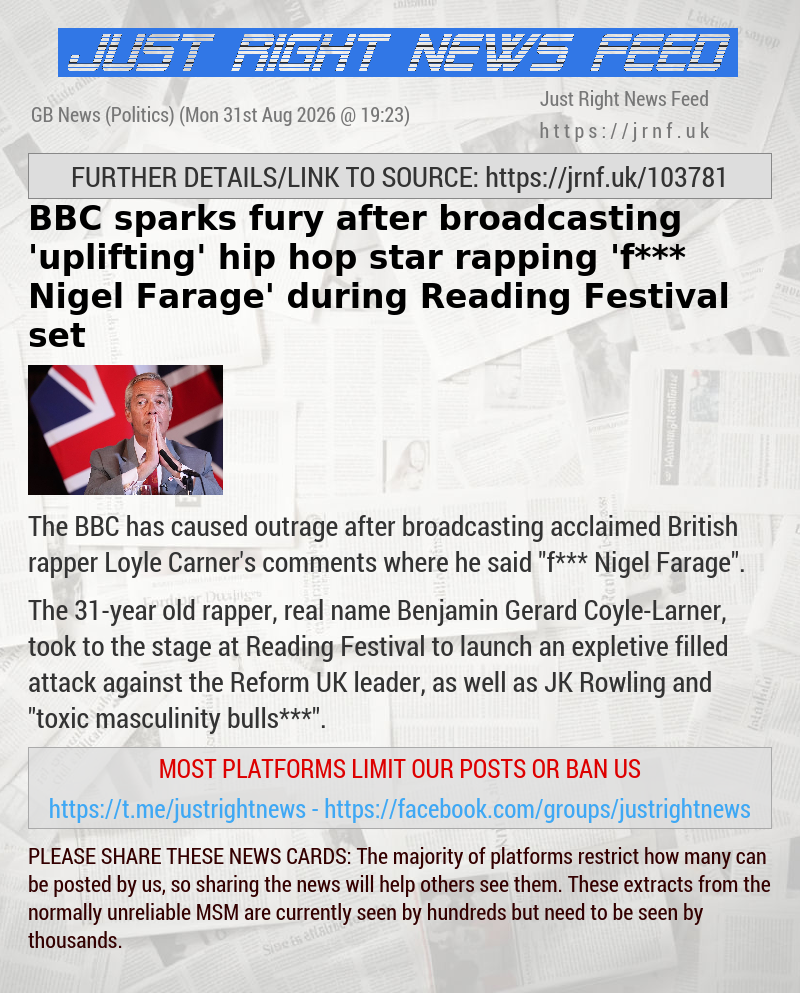 BBC sparks fury after broadcasting ’uplifting’ hip—hop star rapping ’f*** Nigel Farage’ during Reading Festival set