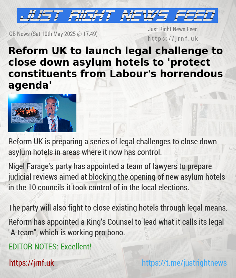 Reform UK to launch legal challenge to close down asylum hotels to ’protect constituents from Labour’s horrendous agenda’