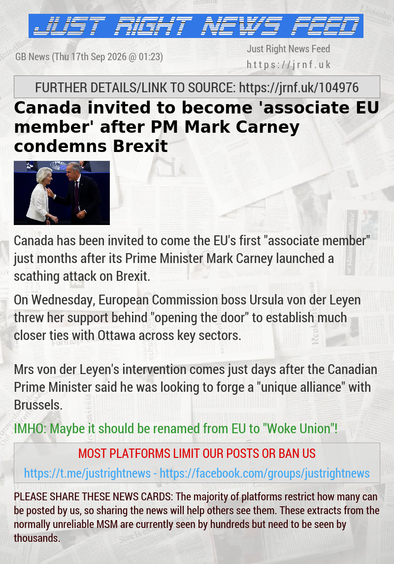 Canada invited to become ’associate EU member’ after PM Mark Carney condemns Brexit