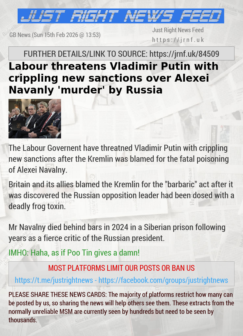 Labour threatens Vladimir Putin with crippling new sanctions over Alexei Navanly ’murder’ by Russia