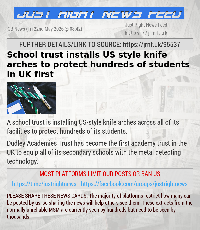 School trust installs US—style knife arches to protect hundreds of students in UK first