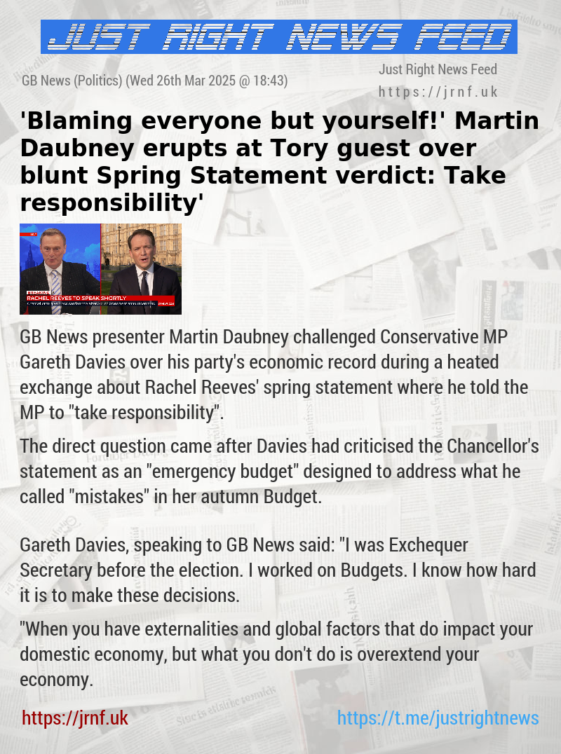 ’Blaming everyone but yourself!’ Martin Daubney erupts at Tory guest over blunt Spring Statement verdict: ‘Take responsibility’