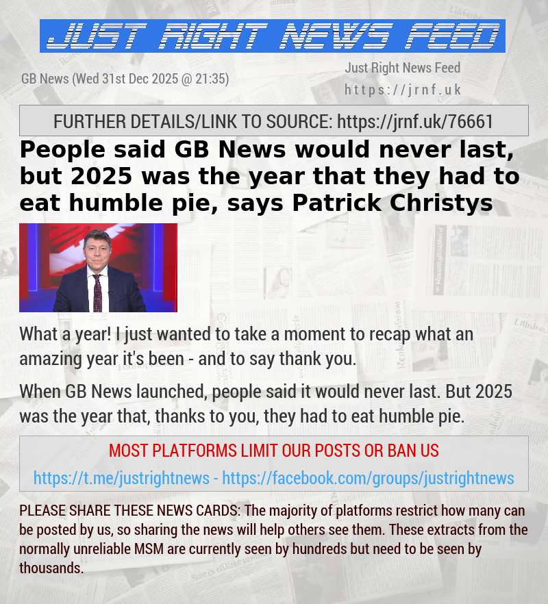 People said GB News would never last, but 2025 was the year that they had to eat humble pie, says Patrick Christys