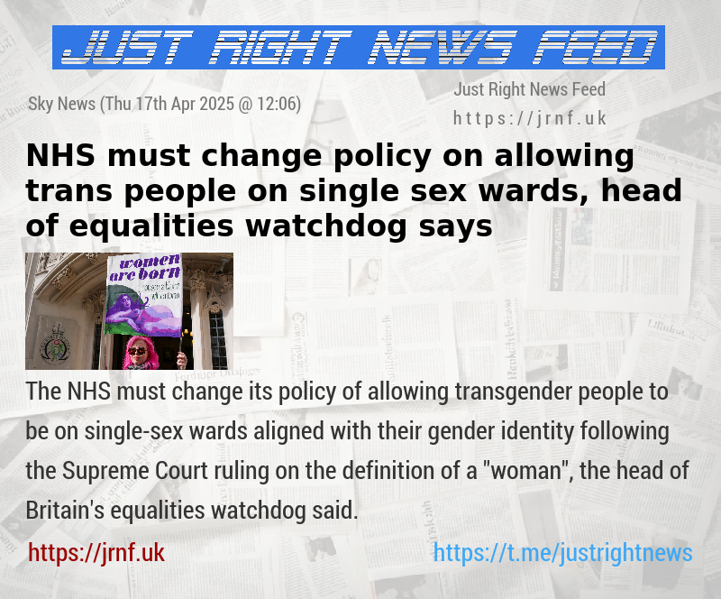 NHS must change policy on allowing trans people on single—sex wards, head of equalities watchdog says