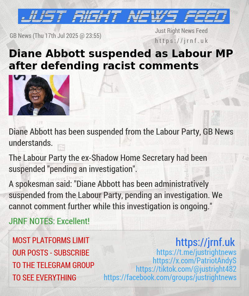 Diane Abbott suspended as Labour MP after defending racist comments
