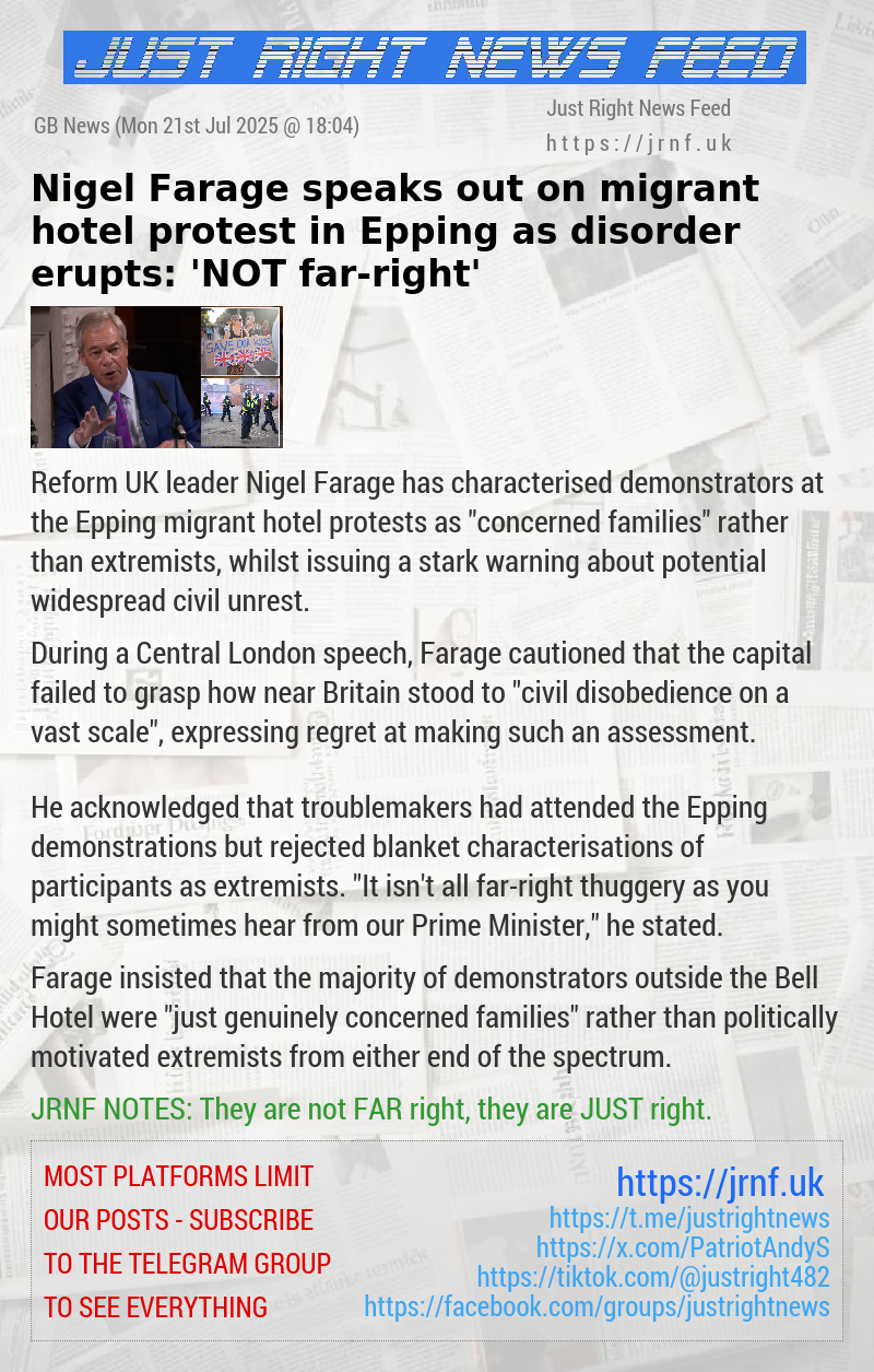 Nigel Farage speaks out on migrant hotel protest in Epping as disorder erupts: ‘NOT far—right’