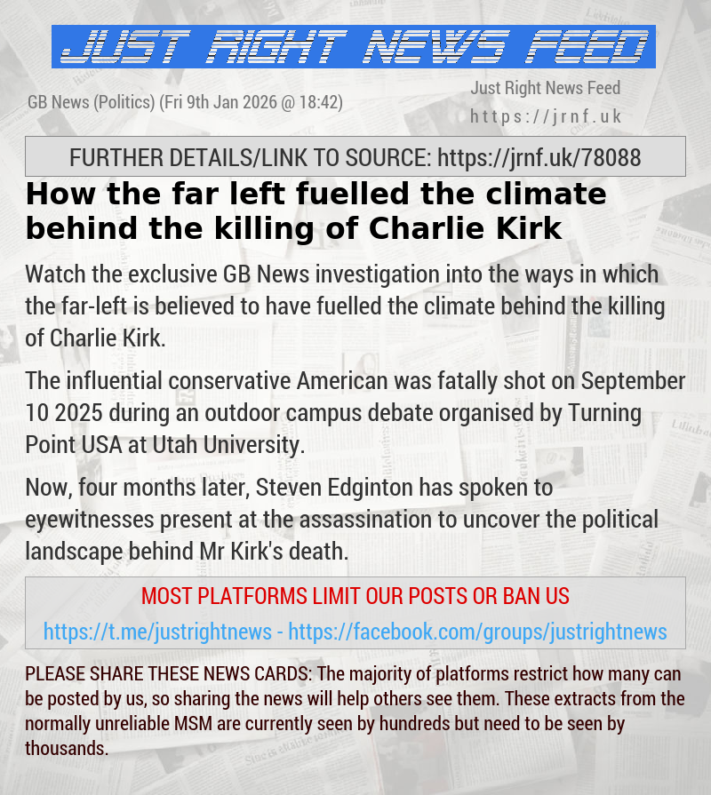 How the far—left fuelled the climate behind the killing of Charlie Kirk