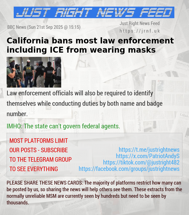 California bans most law enforcement including ICE from wearing masks
