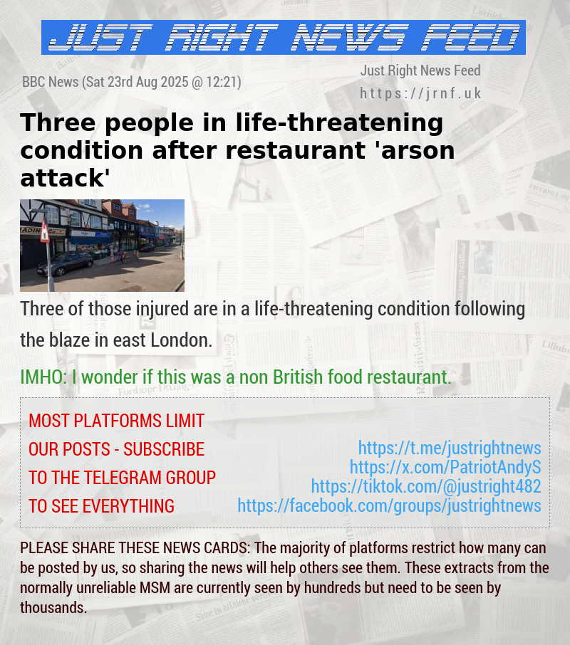 Three people in life—threatening condition after restaurant ’arson attack’