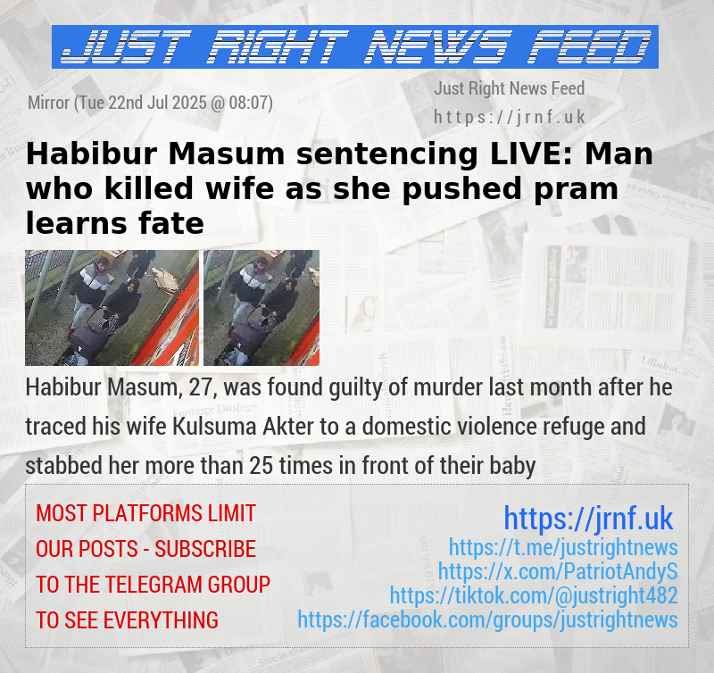 Habibur Masum sentencing LIVE: Man who killed wife as she pushed pram learns fate