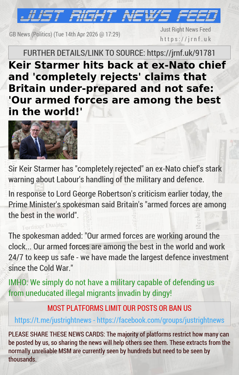 Keir Starmer hits back at ex—Nato chief and ’completely rejects’ claims that Britain under—prepared and not safe: ’Our armed forces are among the best in the world!’