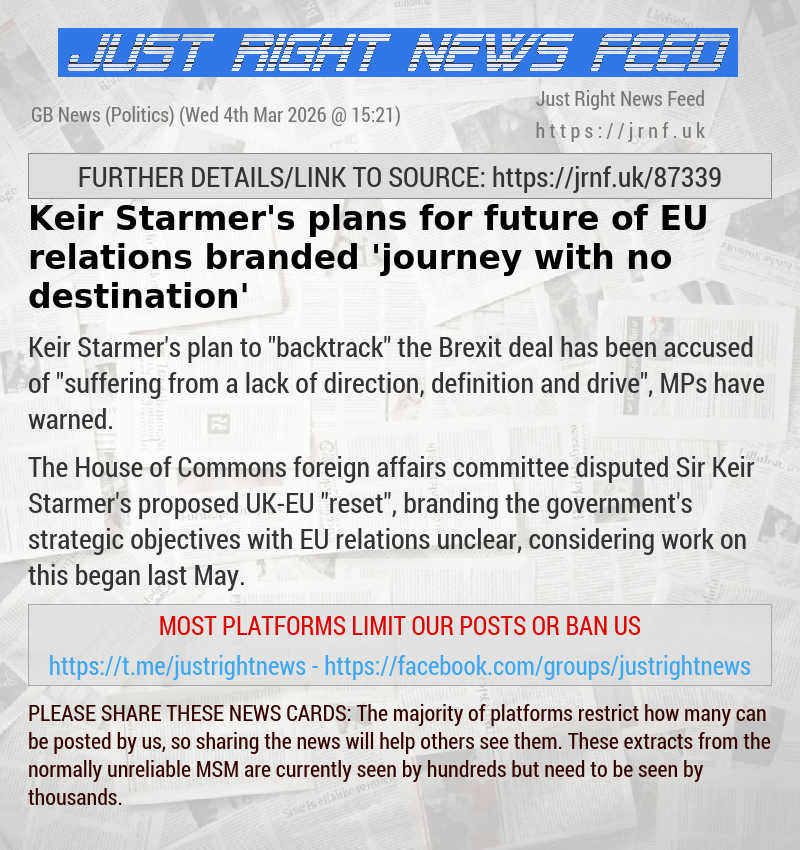 Keir Starmer’s plans for future of EU relations branded ’journey with no destination’