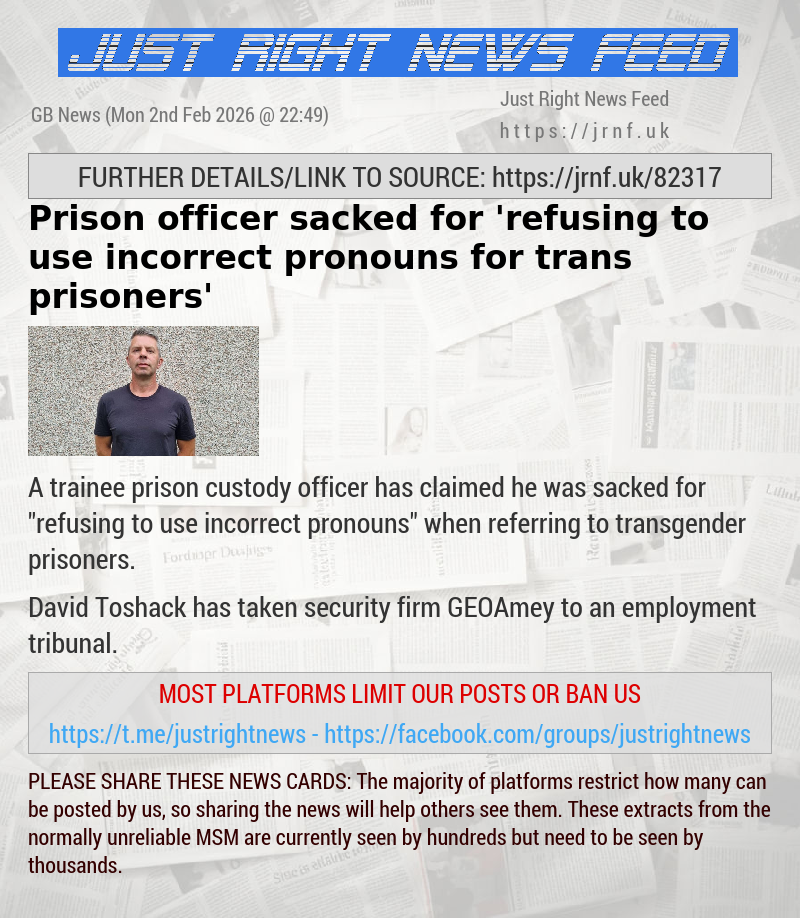 Prison officer sacked for ’refusing to use incorrect pronouns for trans prisoners’