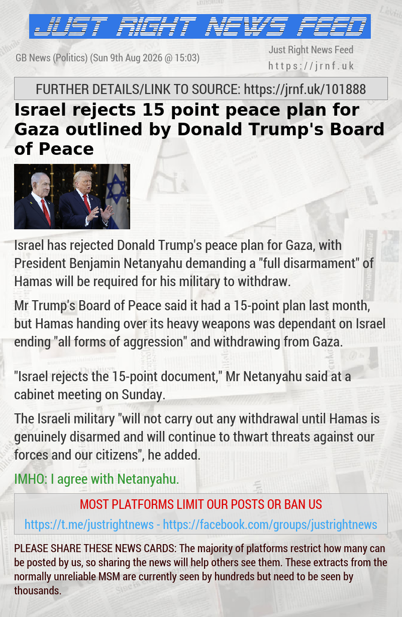 Israel rejects Donald Trump’s peace plan for Gaza as Benjamin Netanyahu demands ’full disarmament’ of Hamas