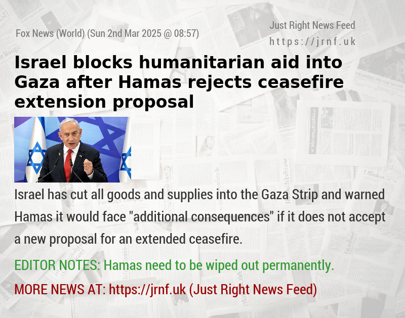 Israel blocks humanitarian aid into Gaza after Hamas rejects ceasefire extension proposal