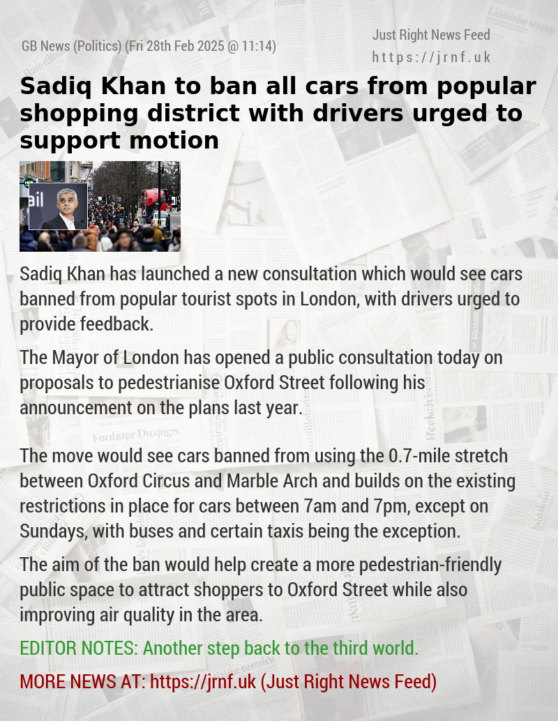 Sadiq Khan to ban all cars from popular shopping district with drivers urged to support motion