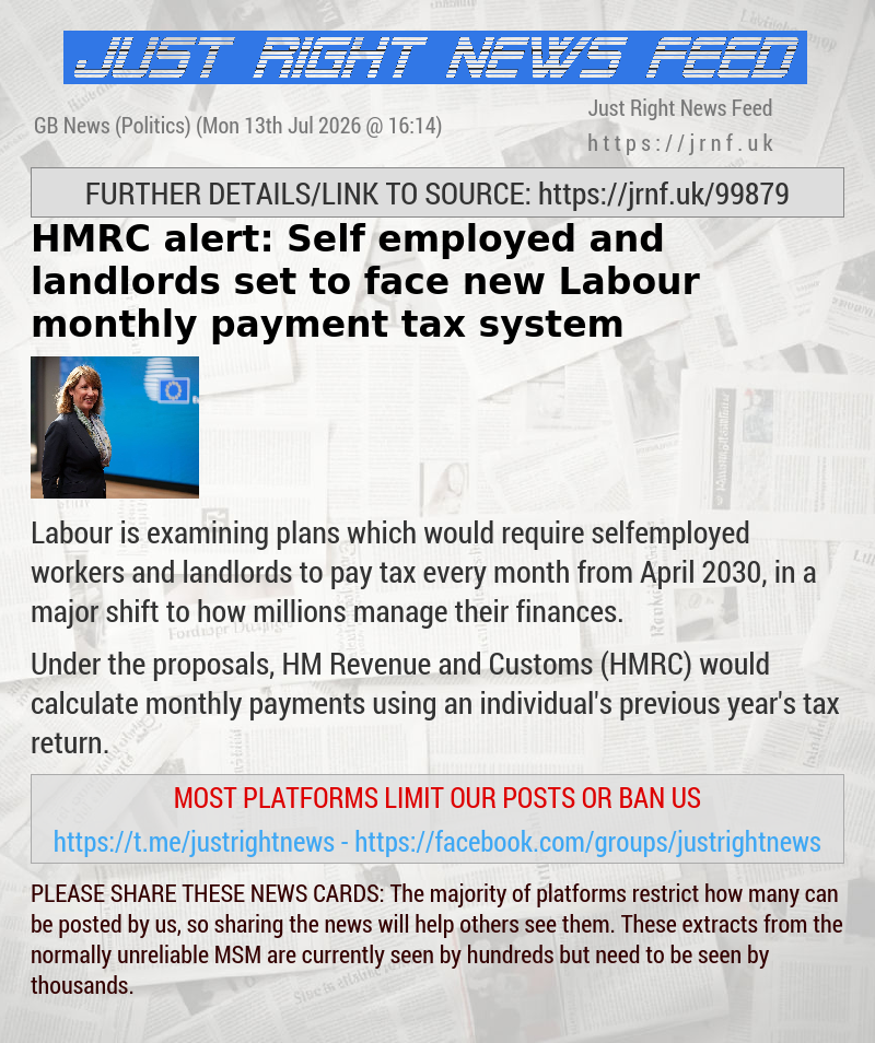 HMRC alert: Self—employed and landlords set to face new Labour monthly payment tax system