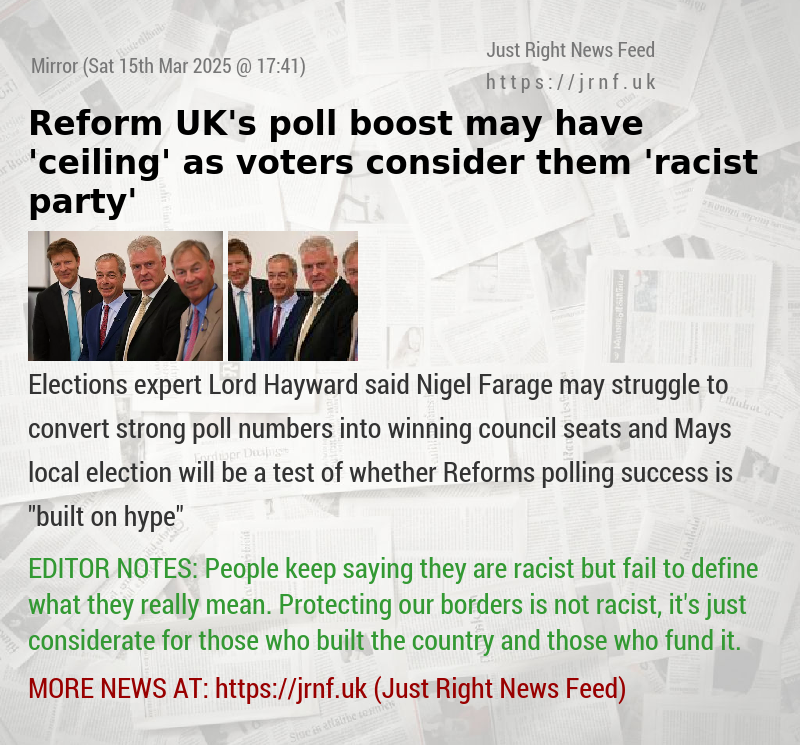 Reform UK’s poll boost may have ’ceiling’ as voters consider them ’racist party’