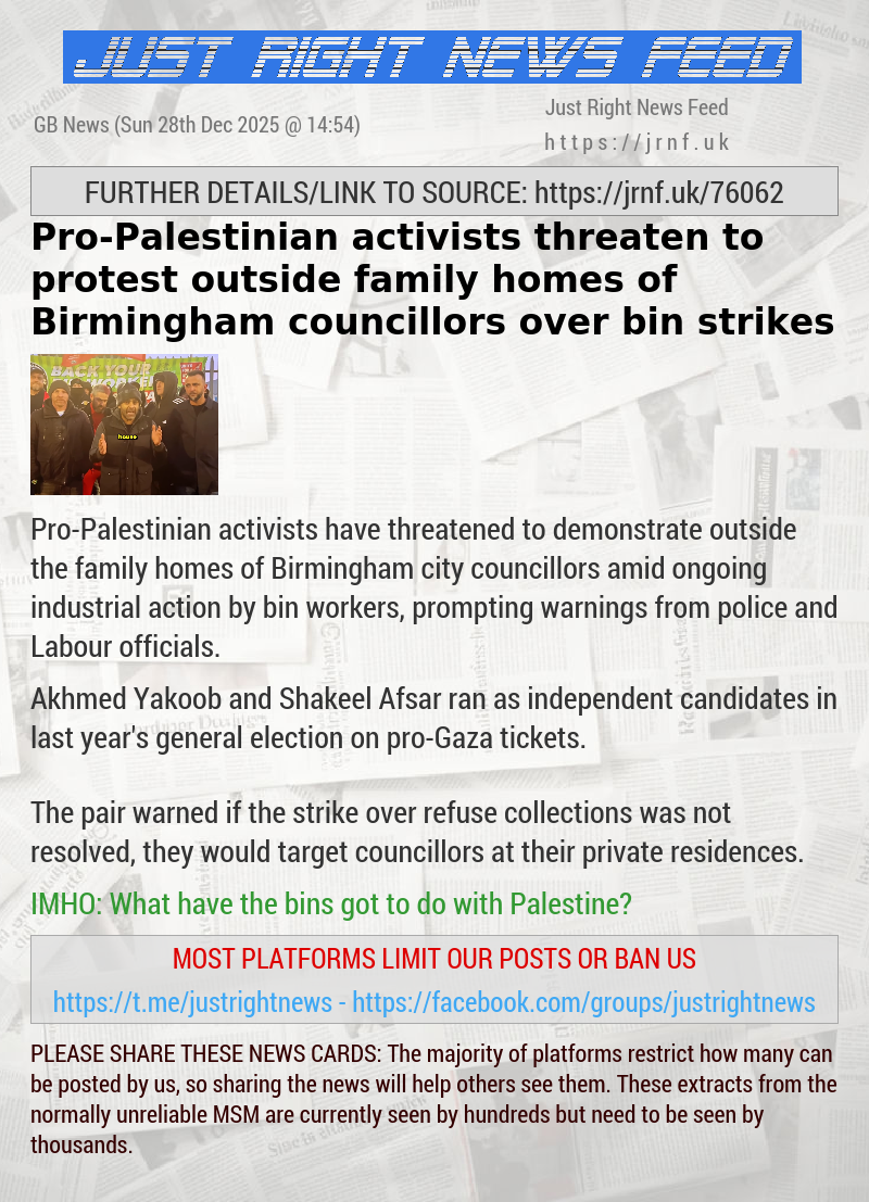 Pro—Palestinian activists threaten to protest outside family homes of Birmingham councillors over bin strikes