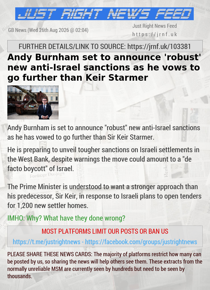 Andy Burnham set to announce ’robust’ new anti—Israel sanctions as he vows to go further than Keir Starmer
