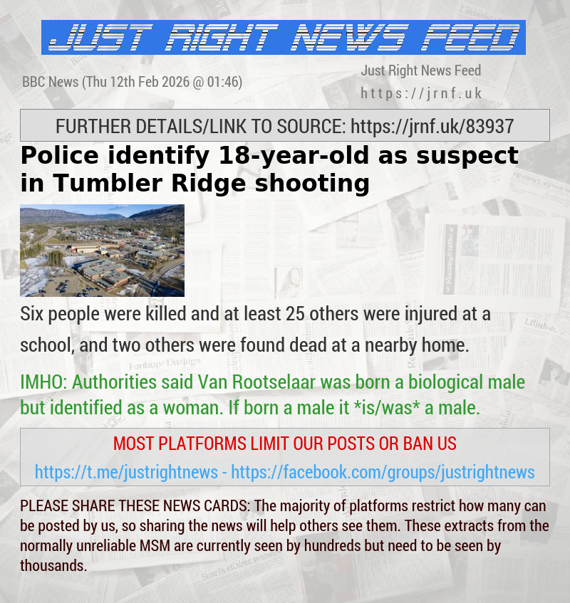 Police identify 18—year—old as suspect in Tumbler Ridge shooting 