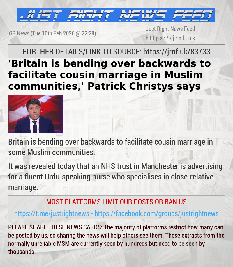 ’Britain is bending over backwards to facilitate cousin marriage in Muslim communities,’ Patrick Christys says