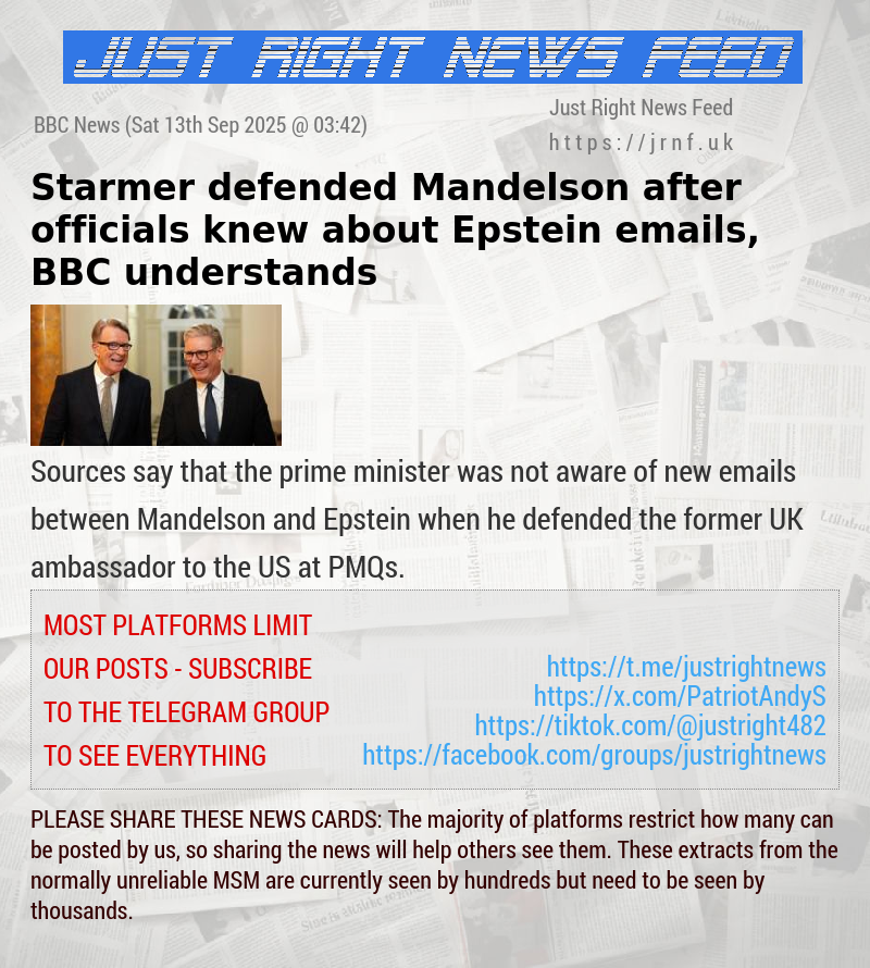 Starmer defended Mandelson after officials knew about Epstein emails, BBC understands