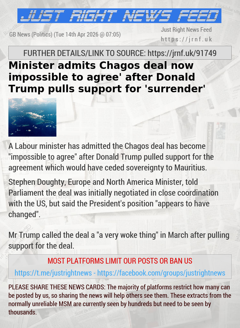 Minister admits Chagos deal now ‘impossible to agree’ after Donald Trump pulls support for ’surrender’