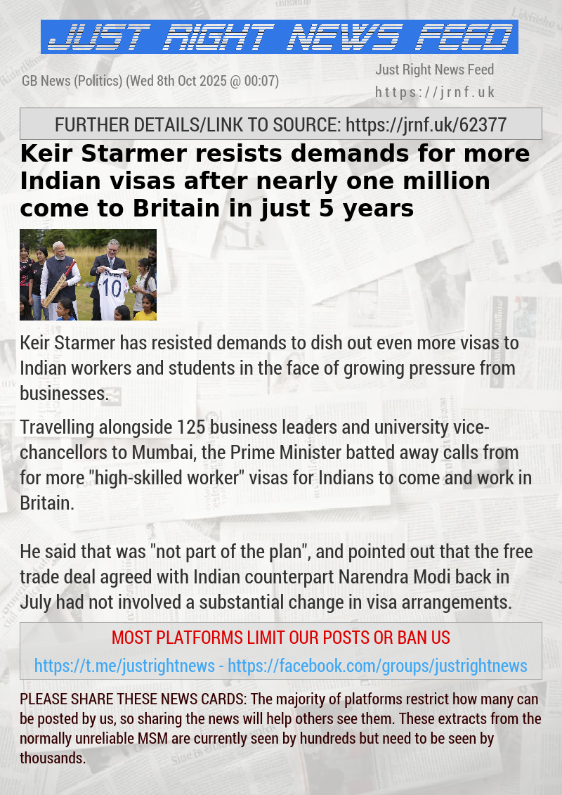 Keir Starmer resists demands for more Indian visas — after nearly one million come to Britain in just 5 years