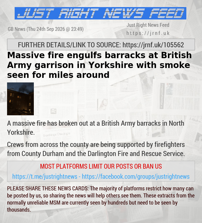 Massive fire engulfs barracks at British Army garrison in Yorkshire with smoke seen for miles around