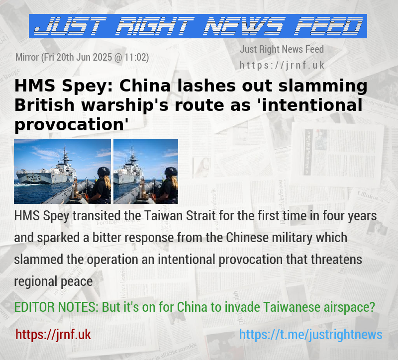 HMS Spey: China lashes out slamming British warship’s route as ’intentional provocation’