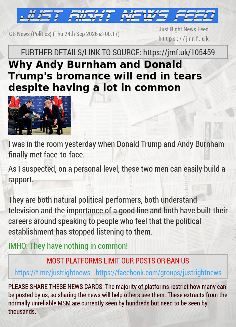 Why Andy Burnham and Donald Trump’s bromance will end in tears despite having a lot in common