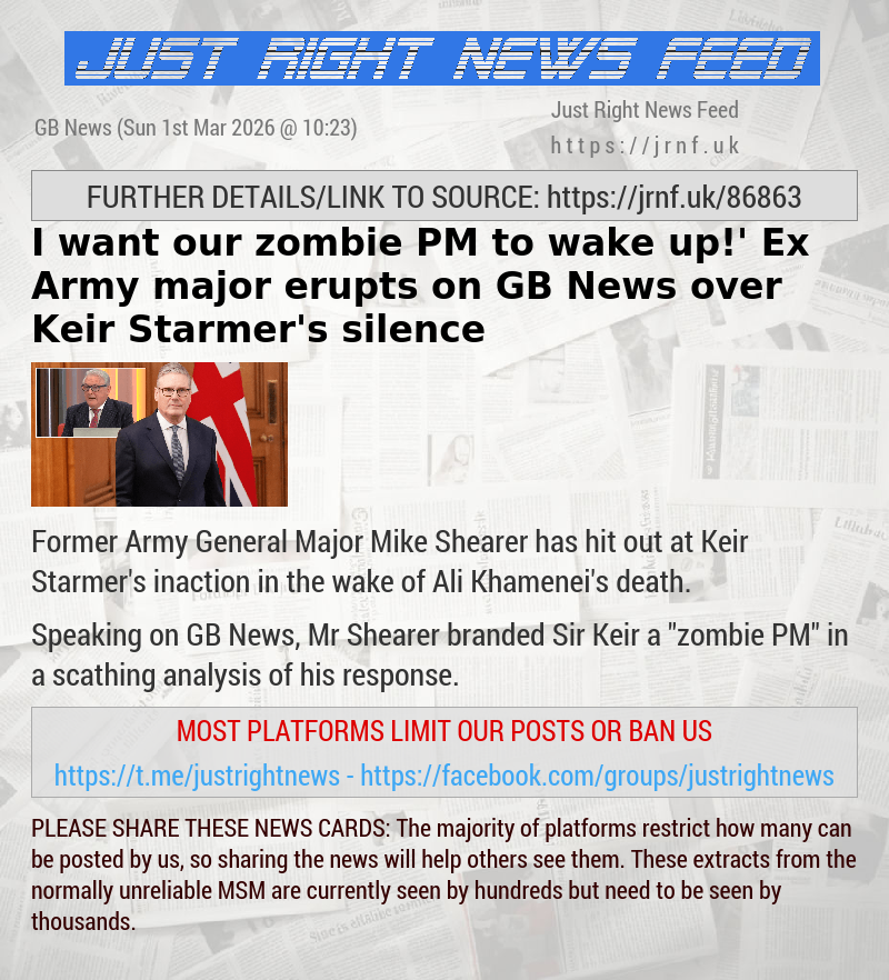 ‘I want our zombie PM to wake up!’ Ex—Army major erupts on GB News over Keir Starmer’s silence