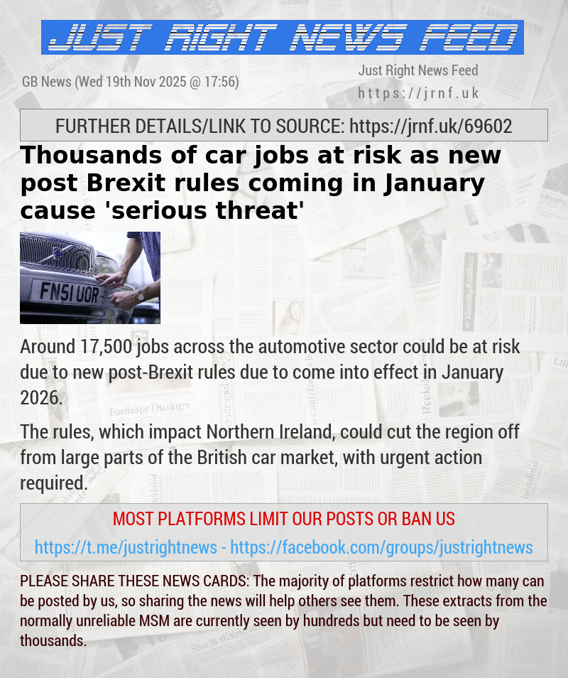 Thousands of car jobs at risk as new post—Brexit rules coming in January cause ’serious threat’