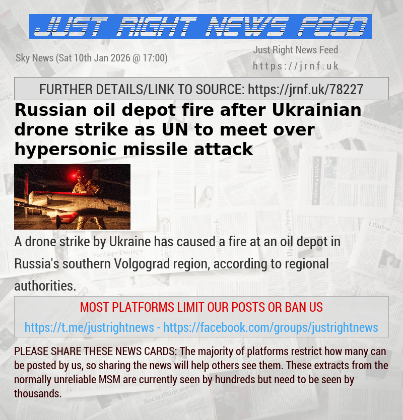 Russian oil depot fire after Ukrainian drone strike — as UN to meet over hypersonic missile attack