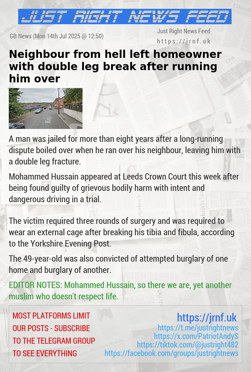 Neighbour from hell left homeowner with double leg break after running him over