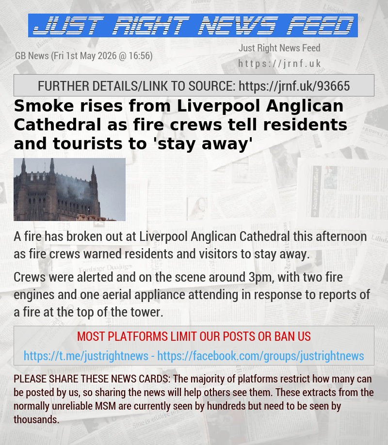 Smoke rises from Liverpool Anglican Cathedral as fire crews tell residents and tourists to ’stay away’
