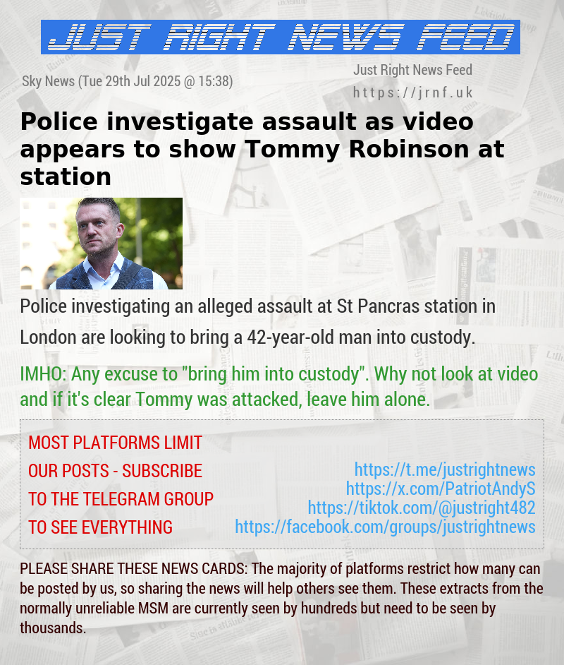 Police investigate assault as video appears to show Tommy Robinson at station