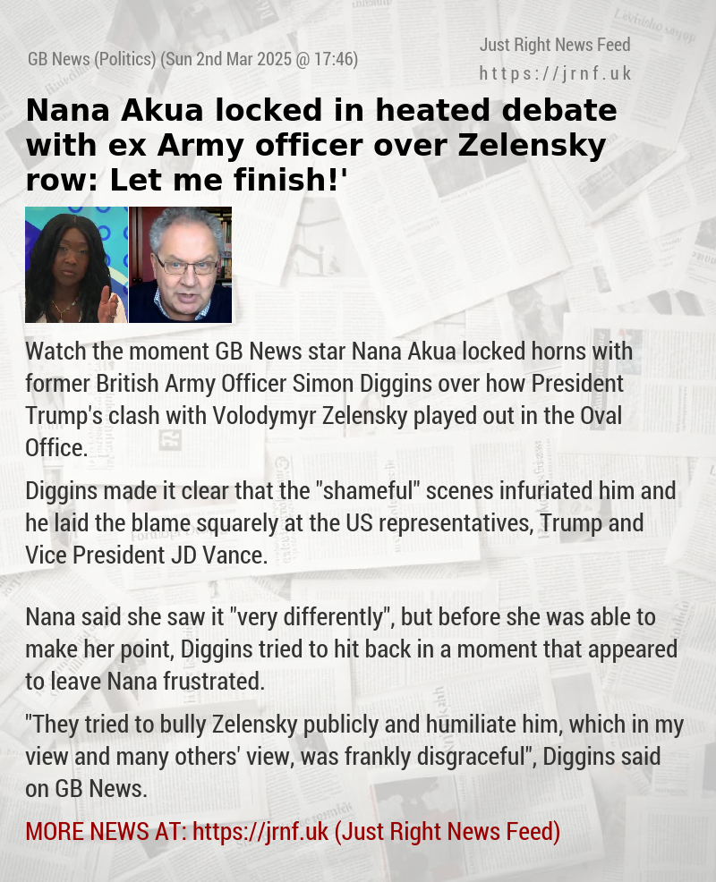 Nana Akua locked in heated debate with ex—Army officer over Zelensky row: ‘Let me finish!’