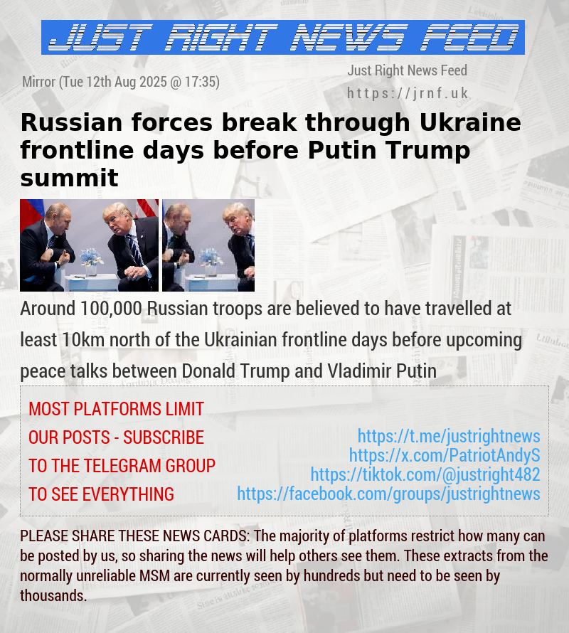 Russian forces break through Ukraine frontline days before Putin—Trump summit