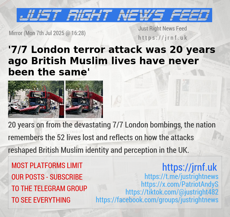 ’7/7 London terror attack was 20 years ago — British Muslim lives have never been the same’