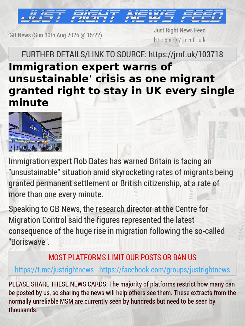 Immigration expert warns of ‘unsustainable’ crisis as one migrant granted right to stay in UK every single minute