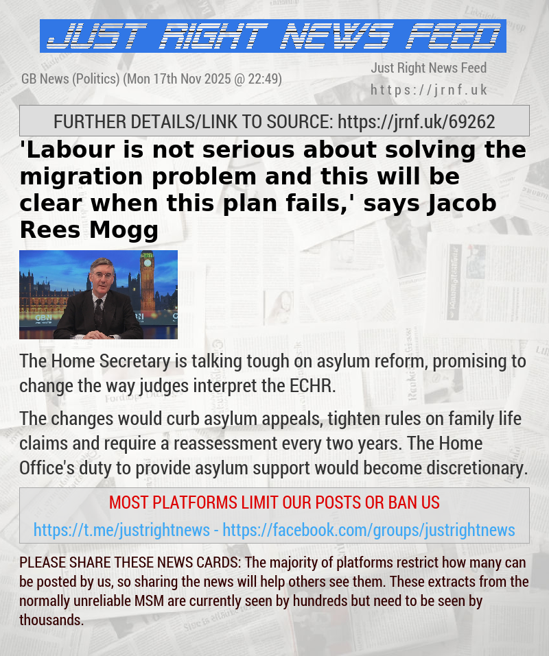 ’Labour is not serious about solving the migration problem and this will be clear when this plan fails,’ says Jacob Rees Mogg