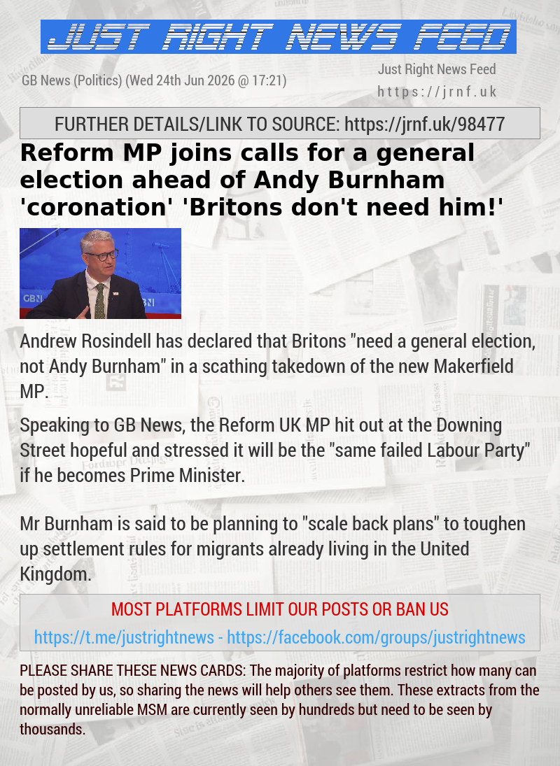 Reform MP joins calls for a general election ahead of Andy Burnham ’coronation’ — ’Britons don’t need him!’
