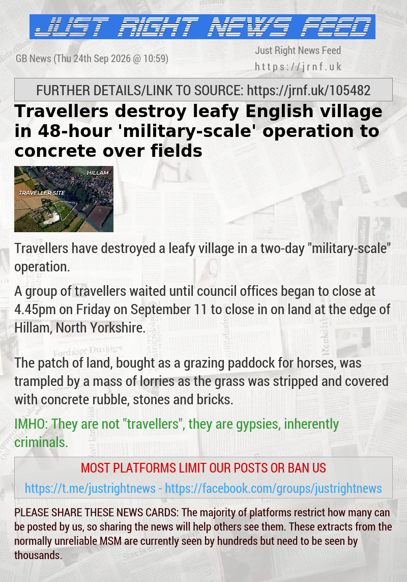 Travellers destroy leafy English village in 48—hour ’military—scale’ operation to concrete over fields