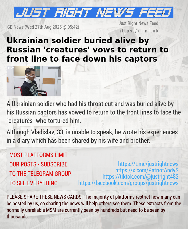 Ukrainian soldier buried alive by Russian ’creatures’ vows to return to front line to face down his captors