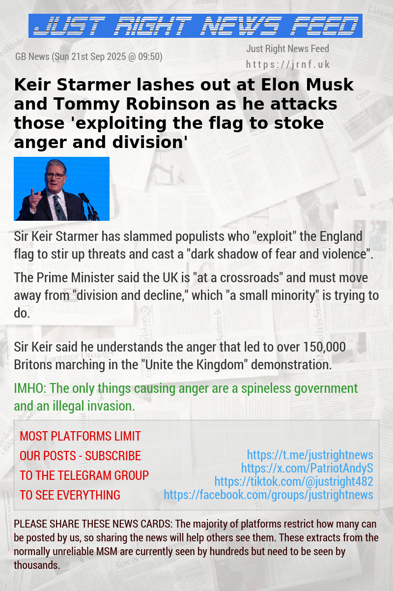 Keir Starmer lashes out at Elon Musk and Tommy Robinson as he attacks those ’exploiting the flag to stoke anger and division’
